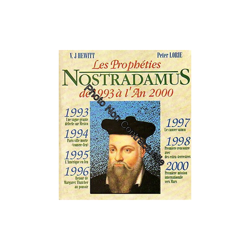 Les propheties de Nostradamus de 1993 a l'an 2000