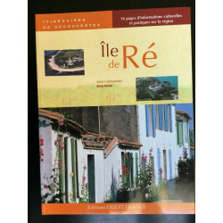 Itinéraires de découvertes Ile de ré ouest france