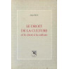 Le droit de la culture et le droit à la culture