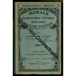 Morale. instruction civique. droit usuel. économie politique....