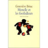 Monelle et les footballeurs