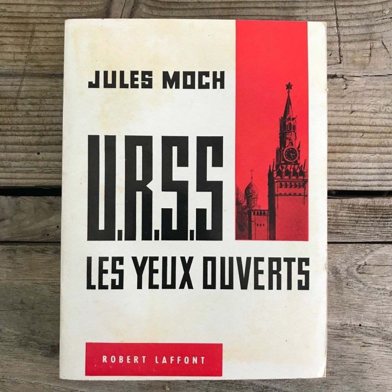 Jules moch u r s s Les yeux ouverts