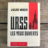 Jules moch u r s s Les yeux ouverts