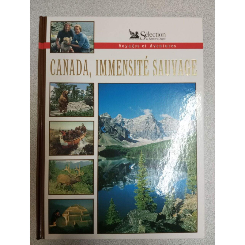 Canada immensité sauvage