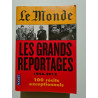 Le Monde : Les grands reportages: Les grands reportages 1944-2012
