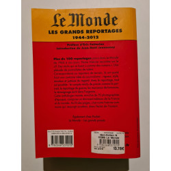 Le Monde : Les grands reportages: Les grands reportages 1944-2012