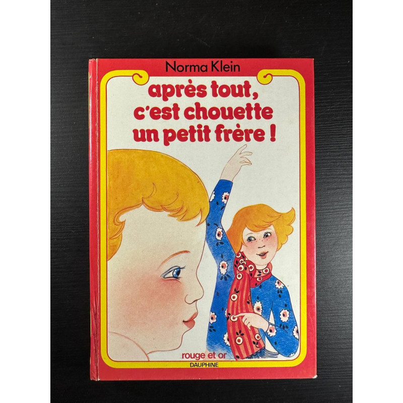 Après tout c'est chouette un petit frère