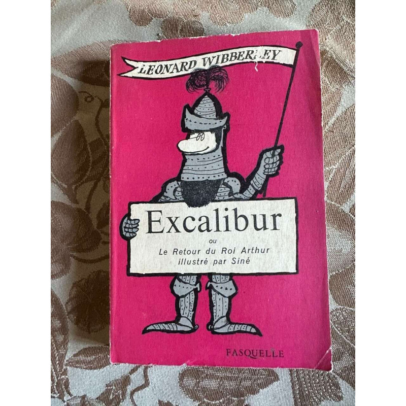 Excalibur ou le retour du roi