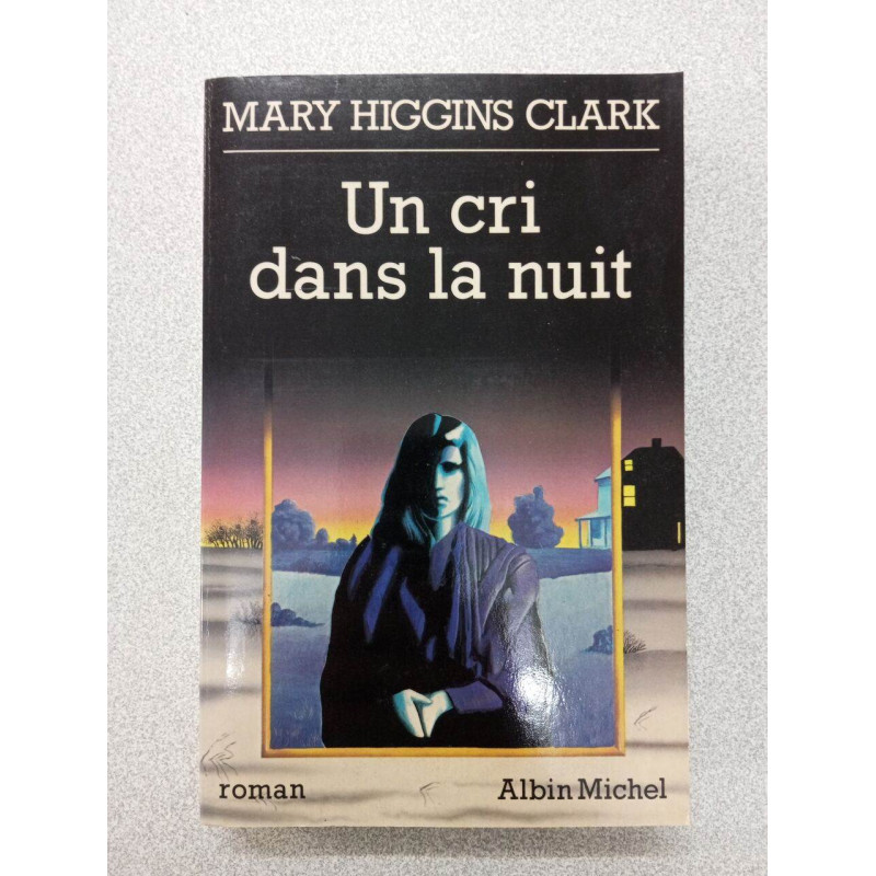 Un cri dans la nuit
