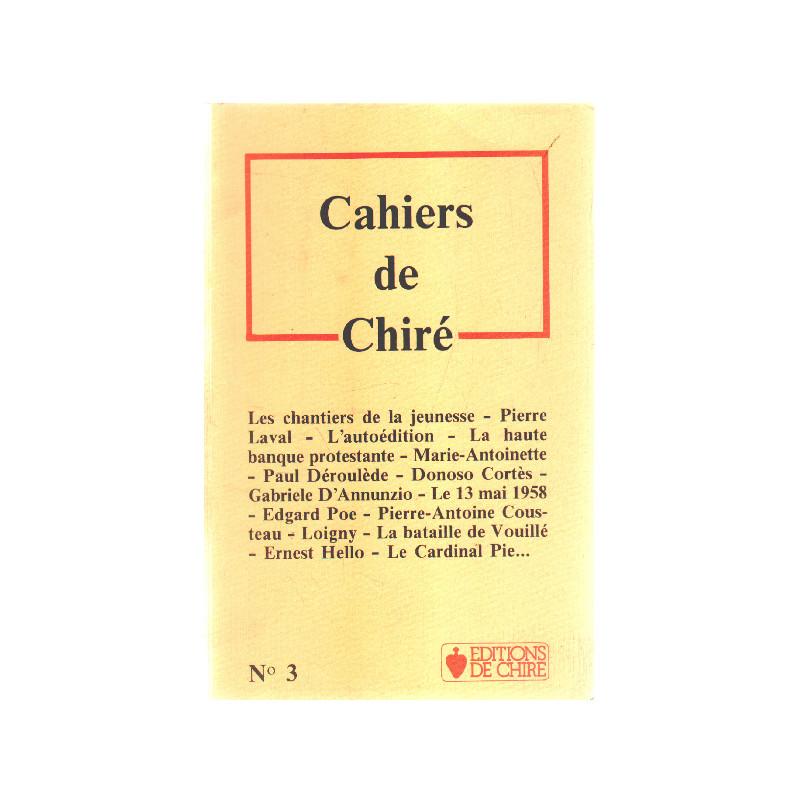 Cahiers de Chiré n 3 Les chantiers de la jeunesse Pierre Laval L...