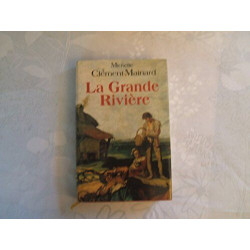 La grande rivière