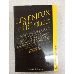 Les enjeux de la fin du siècle
