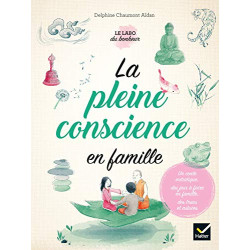 La pleine conscience en famille