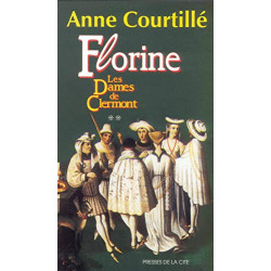 Florine : les dames de Clermont tome 2