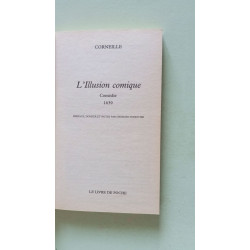 L'Illusion comique: Comédie 1639