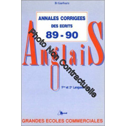 Anglais: Annales corrigées des écrits 89-90 des grandes écoles...