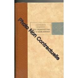 Les Trappeurs de l'Arkansas : . Gustave Aimard. Illustrations Jean...