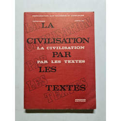La Civilisation par les textes