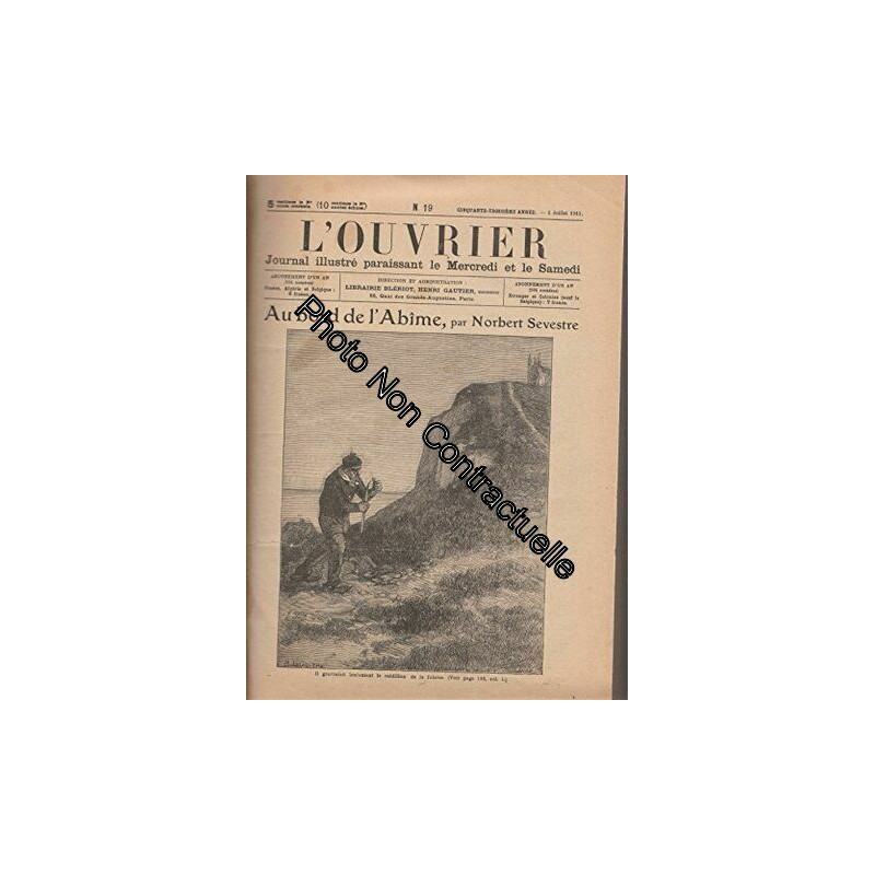 Reliure Journal illustré L'OUVRIER : du No 19 du 05/07/1913 au No...