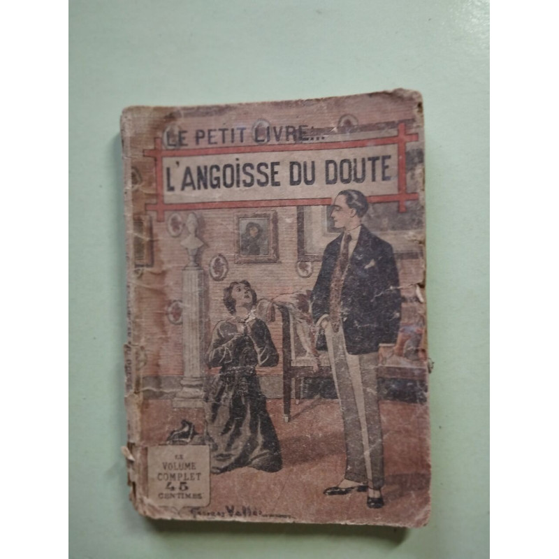 Le petit livre... l'angoisse du doute - vol.45
