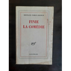 Bertrand poirot delpech Finie la Comédie gallimard