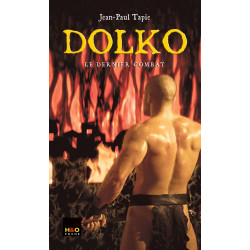 Dolko Tome 4 : Le dernier combat