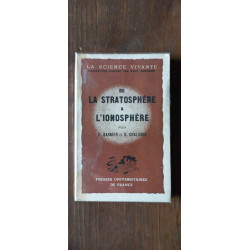 d barbier d Chalonge De La Stratosphère a L'Ionosphère