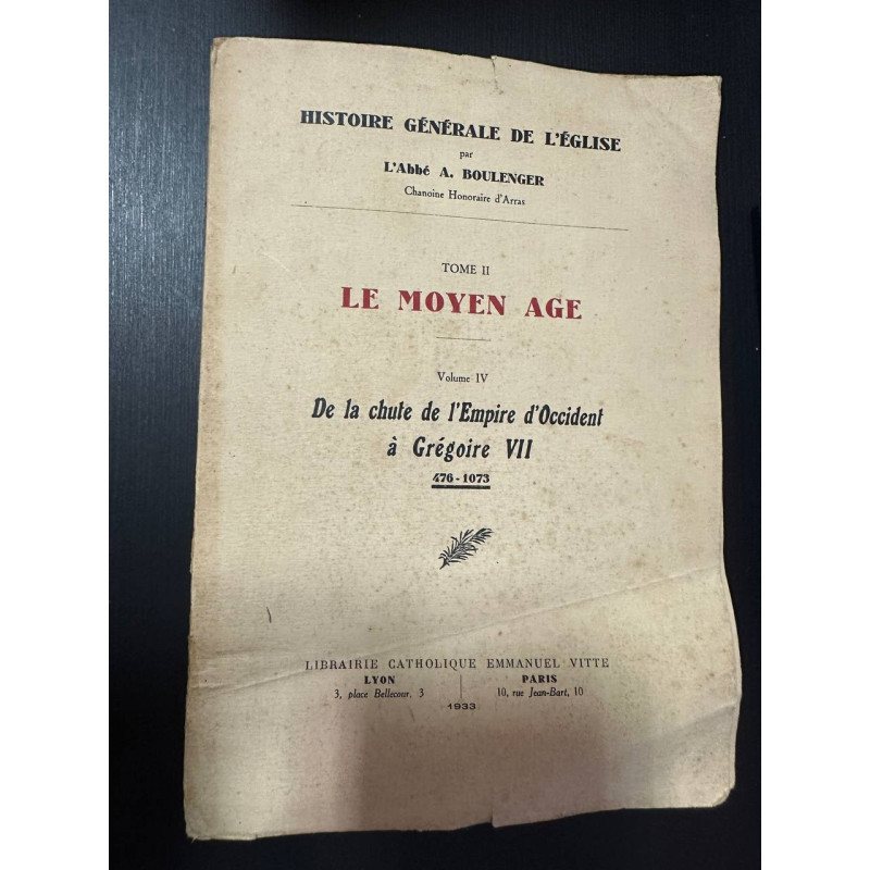 Le moyen age Tome 2 de la chute de l'Empire d'Occident à Grégoire VII