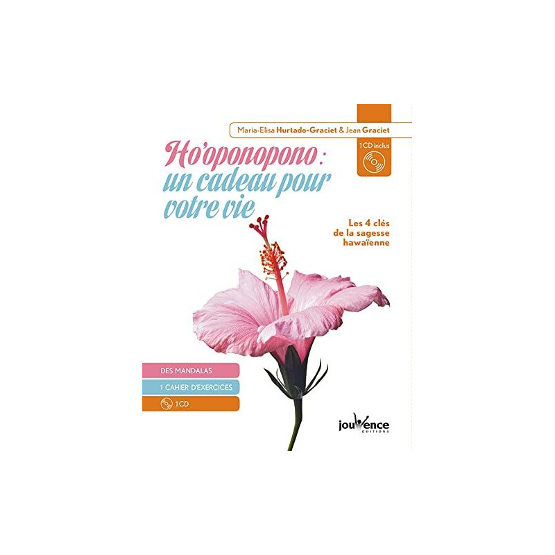 Ho'oponopono un cadeau pour votre vie