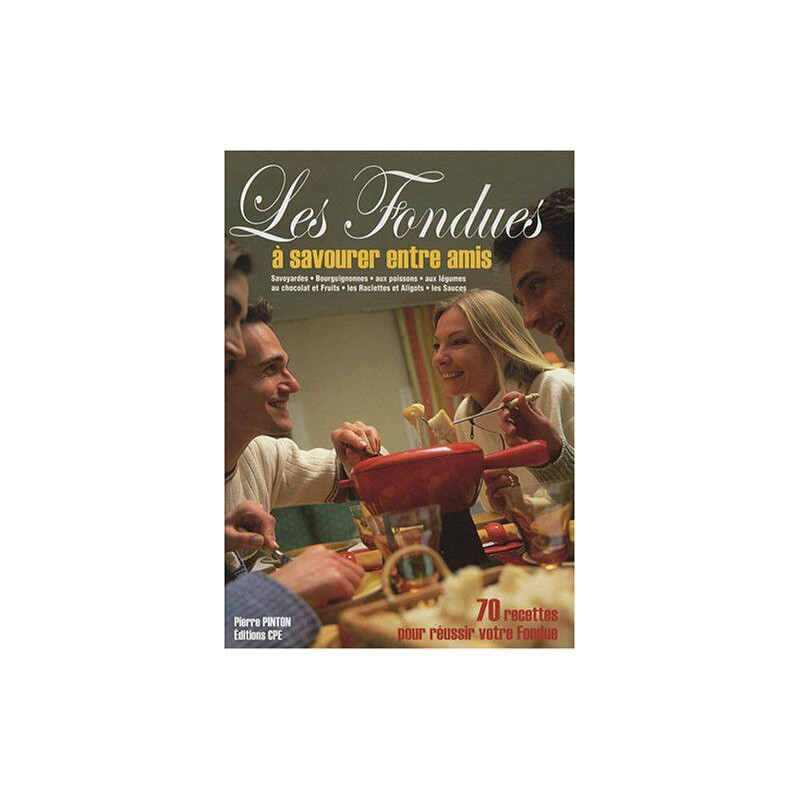Les fondues : Origines et recettes