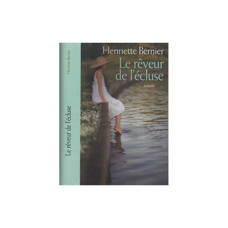 Le Rêveur De l'écluse