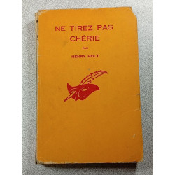 Ne tirez pas chérie