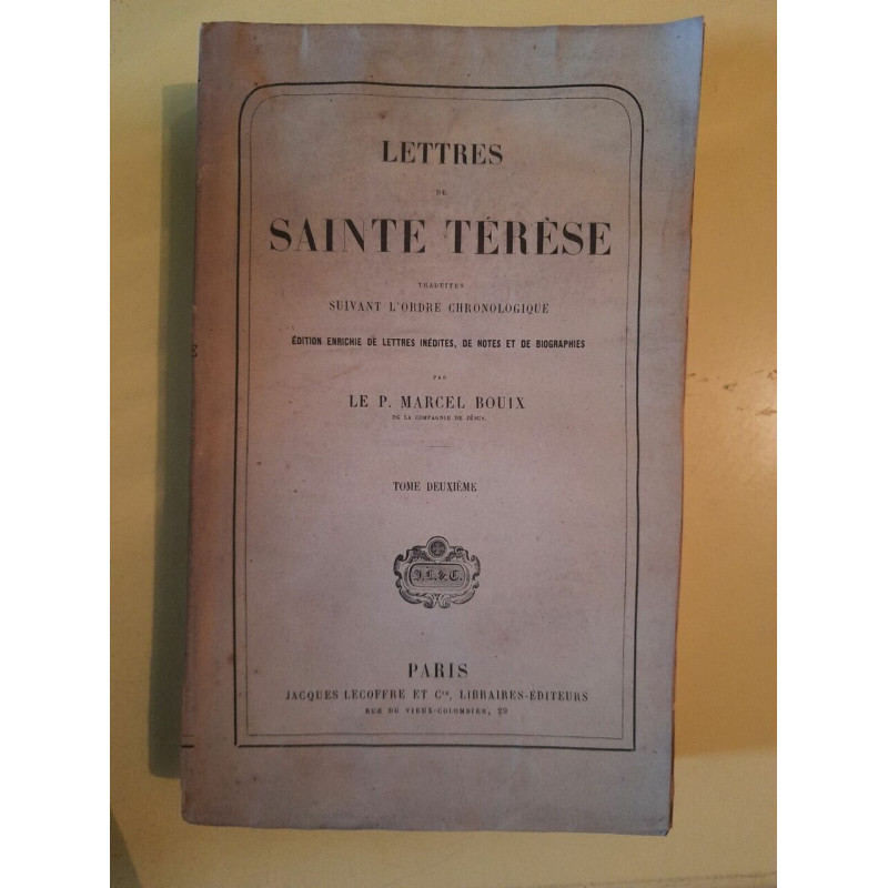 r p Marcel Bouix Lettres de Sainte Térèse Tome 2 Jacques lecoffre