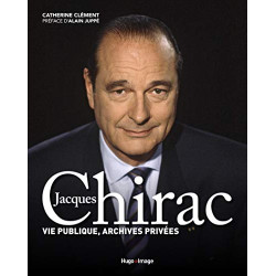 Jacques Chirac - Vie publique archives privées