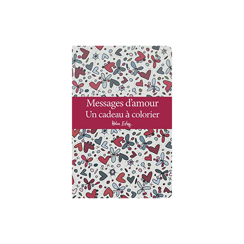Messages d'amour : Un cadeau à colorier