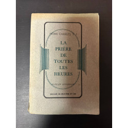 La prière de toutes les heures