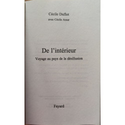 De l'interieur: voyage au pays de la desillusion