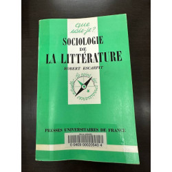 Sociologie de la littérature - Que sais-je