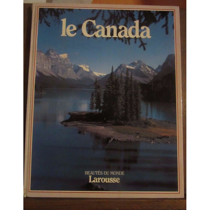 Le canada Beautés du monde