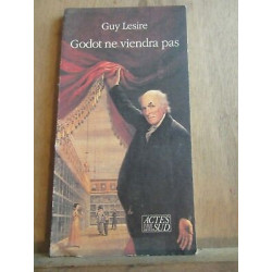 Guy lesire Godot ne viendra pas