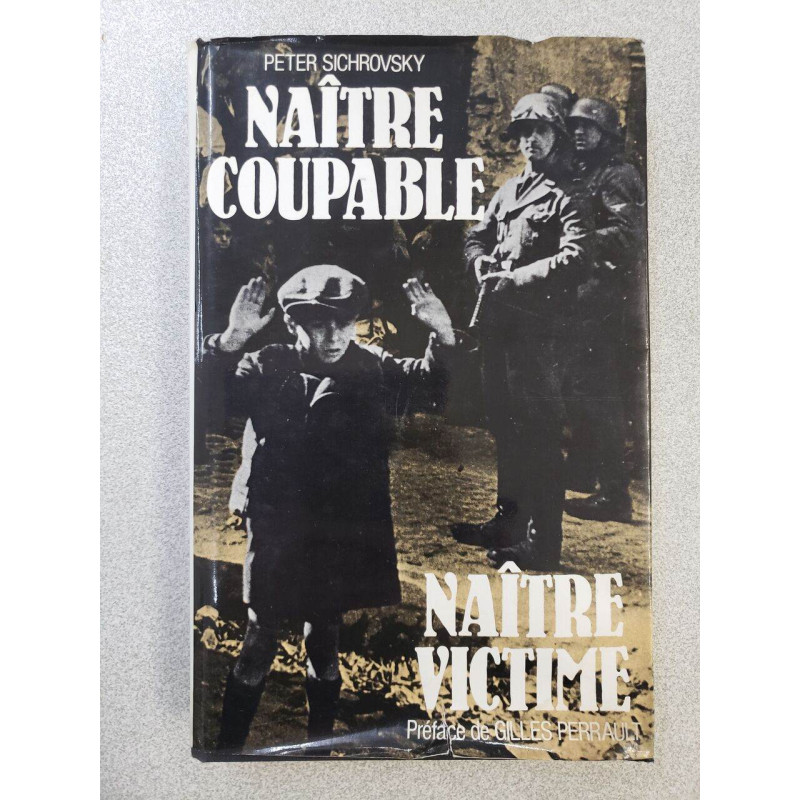 Naitre coupable / naitre victime