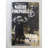 Naitre coupable / naitre victime
