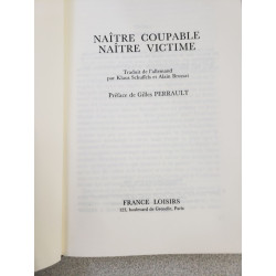 Naitre coupable / naitre victime