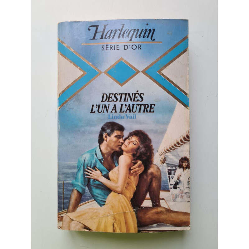 Destinés l'un à l'autre : Collection : Harlequin série Or n° 141