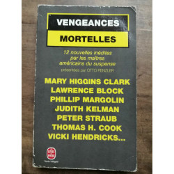 Vengeances mortelles 12 nouvelles inédites