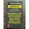 Vengeances mortelles 12 nouvelles inédites
