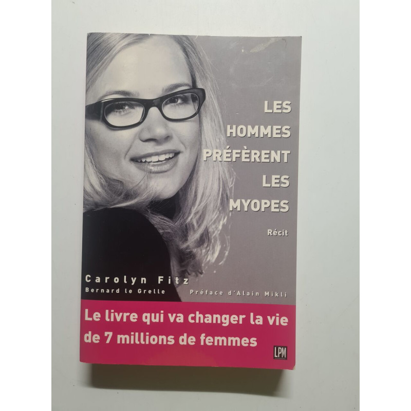 Les hommes préfèrent les myopes