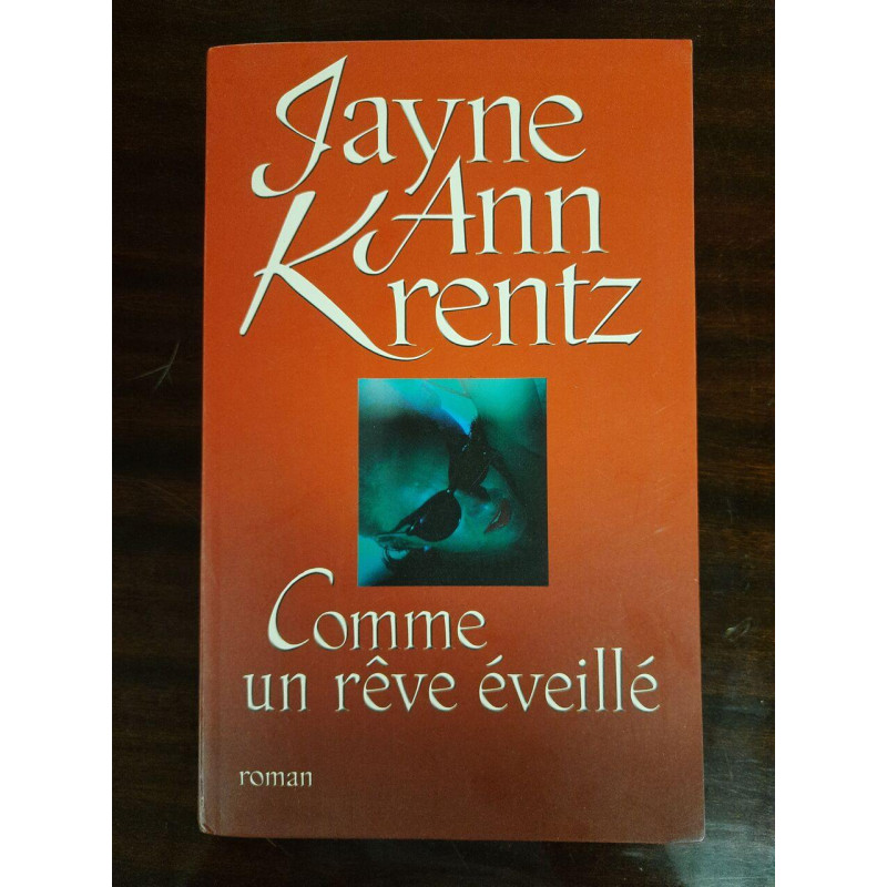 Comme un rêve éveillé [Relié] by Krentz Jayne Ann Bernard Daphné
