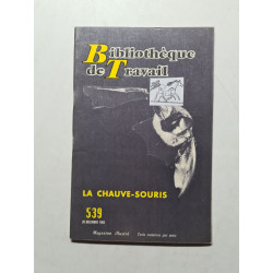 Bibliotheque de travail La Chauve-Souris nº 539 - 1962