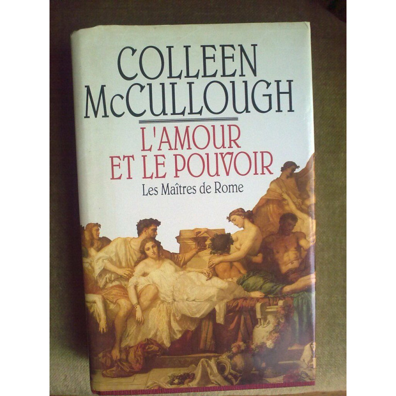 L'amour Et Le Pouvoir (Le Maitres de Rome)